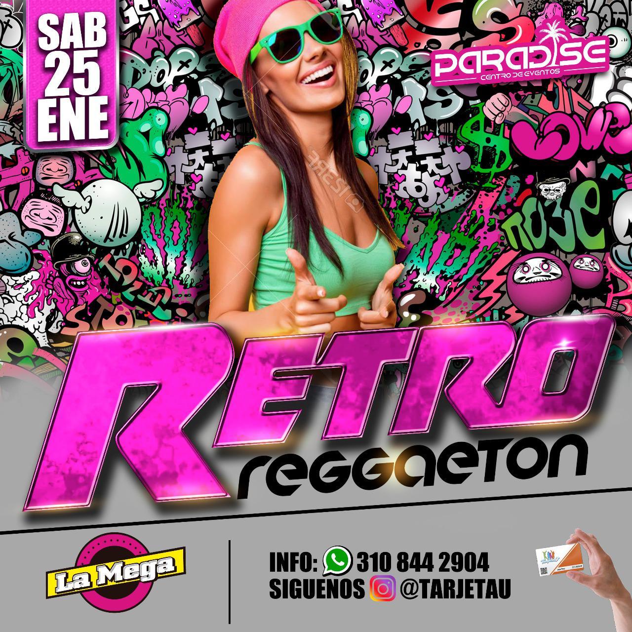 Retro Reggaeton en Paradise – Enero 25