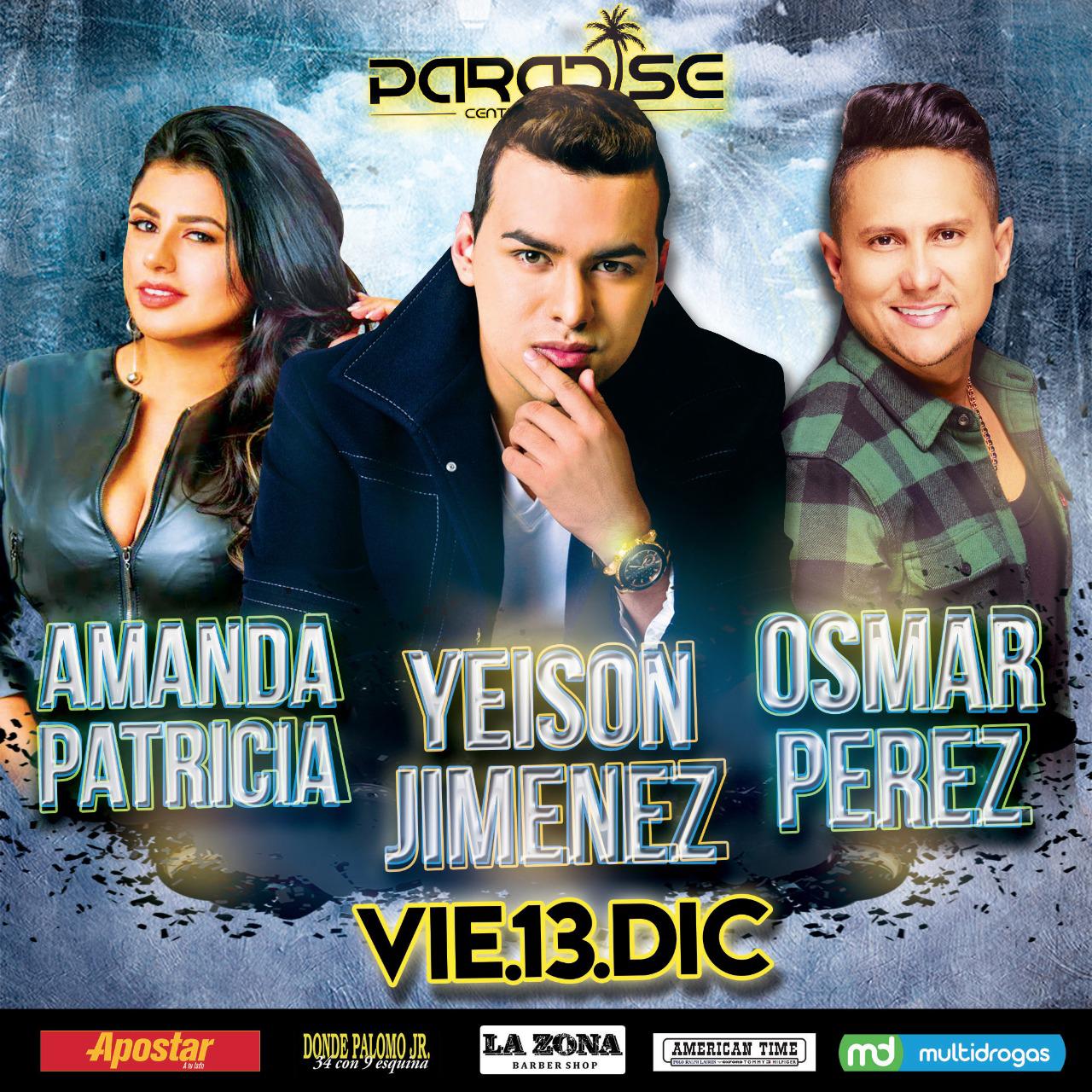 Yeison Jiménez en Paradise junto a Osmar Pérez y Amanda Patricia