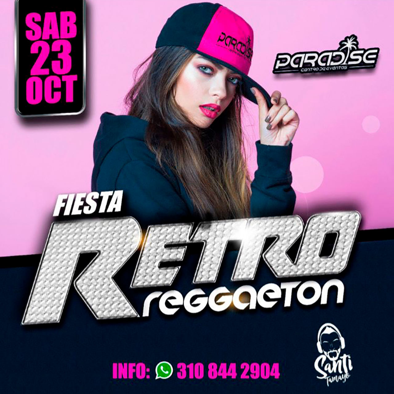 Fiesta Retro Reggaeton en Paradise – Sáb. 23 de Octubre 2021