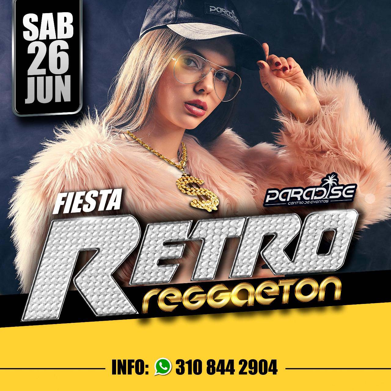 Retro Reggaeton en Paradise – Junio 26